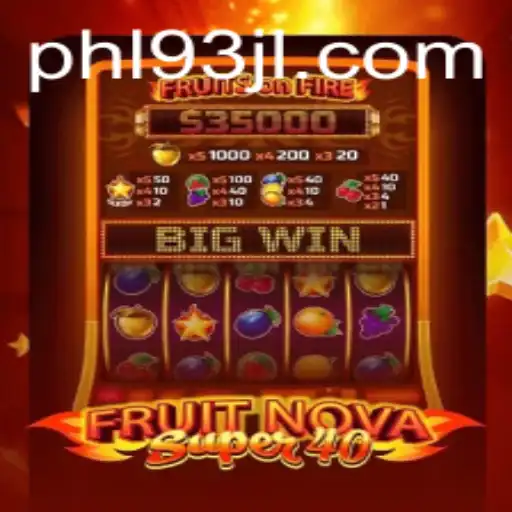 Exploring FruitNovaSuper40: A Juicy Adventure in Gaming